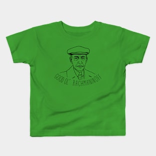 Good ol' Rachmaninoff Kids T-Shirt